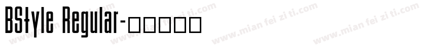 BStyle Regular字体转换